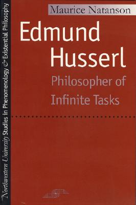 Edmund Husserl: Philosopher of Infinite Tasks