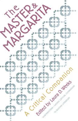 Master and Margarita: A Critical Companion (AATSEEL)