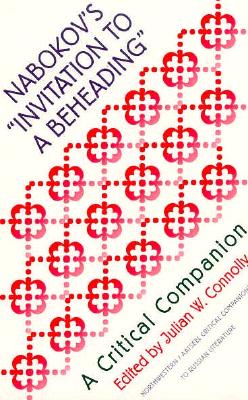 Nabokov's Invitation to a Beheading: A Critical Companion (AATSEEL)