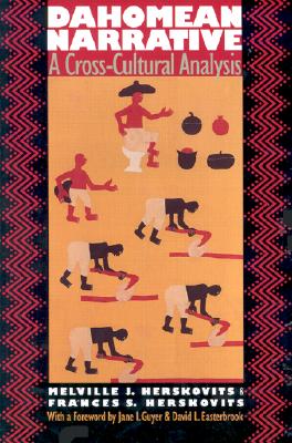 Dahomean Narrative: A Cross-Cultural Analysis