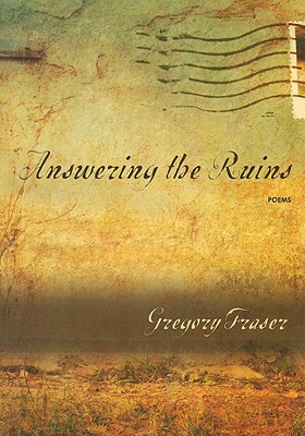 Answering the Ruins: Poems