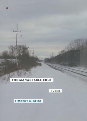 The Manageable Cold: Poems