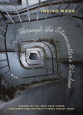 Through the Stonecutter's Window: Poems