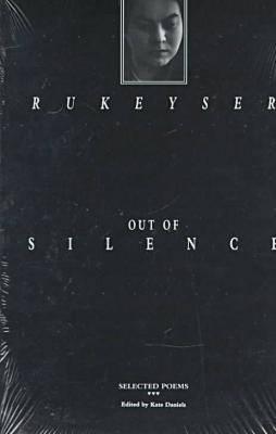 Out of Silence: Selected Poems
