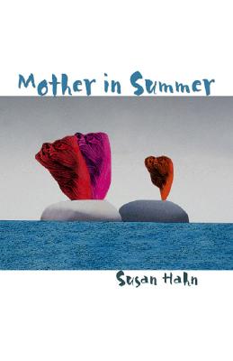 Mother in Summer (Triquarterly Books)