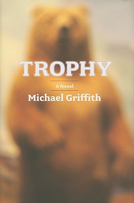 Trophy: A Novel