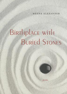 Birthplace with Buried Stones: Poems