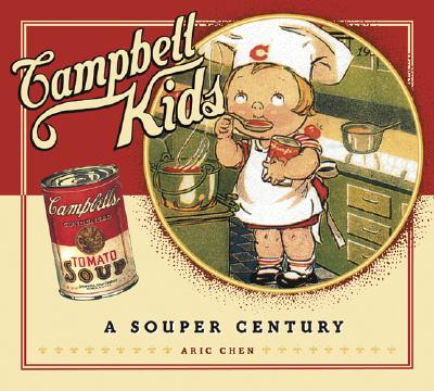 Image for Campbell Kids: A Souper Century