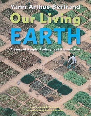 Our Living Earth: A Story of People, Ecology, and Preservation