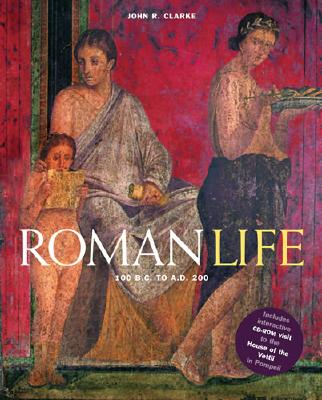 Image for Roman Life: 100 B.C. to A.D. 200