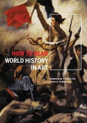 How to Read World History in Art From the Code of Hammurabit to September 11