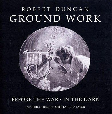 Ground Work: Before the War/In the Dark (New Directions Paperbook)