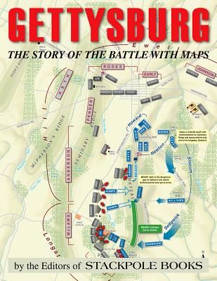 Image for Gettysburg; the Story of the Battle with Maps Gettysburg; the Story of the Battle with Maps