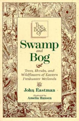 Image for The Book of Swamp And Bog
