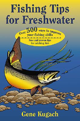 Image for Fishing Tips for Freshwater Fishing Tips for Freshwater