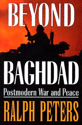 Beyond Baghdad: Postmodern War and Peace