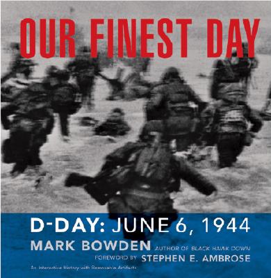 Our Finest Day: D-Day, June 6, 1944