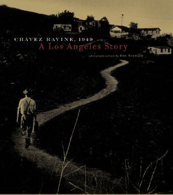 Chavez Ravine: 1949: A Los Angeles Story