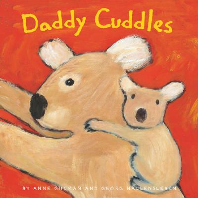 Image for Daddy Cuddles (Daddy, Mommy) Daddy Cuddles (Daddy, Mommy)