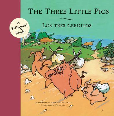 Image for The Three Little Pigs/Los Tres Cerditos (Bilingual Fairy Tales)