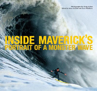 INSIDE MAVERICK'S: PORTRAIT OF A MONSTER WAVE