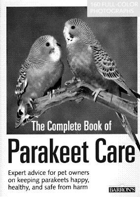 Image for Complete Book of Parakeet Care, The (Barron's N) Complete Book of Parakeet Care, The (Barron's N)