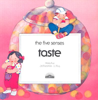 Taste (The Five Senses)