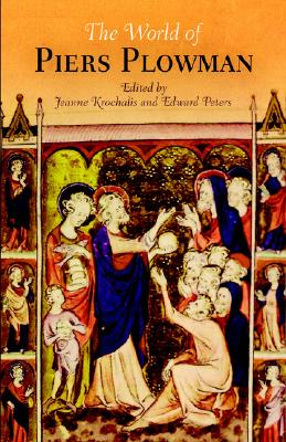 The World of Piers Plowman (The Middle Ages Series)