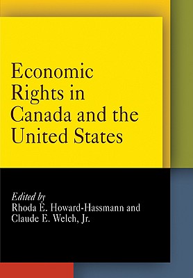 Economic Rights in Canada and the United States (Pennsylvania Studies in Human Rights)