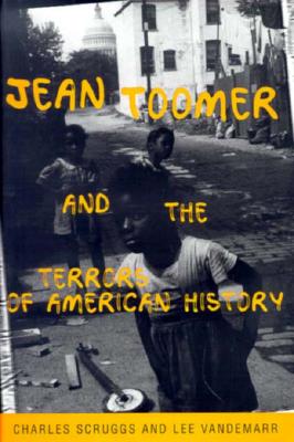 Jean Toomer and the Terrors of American History (Anniversary Collection)