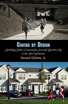Civitas by Design: Building Better Communities, from the Garden City to the New Urbanism