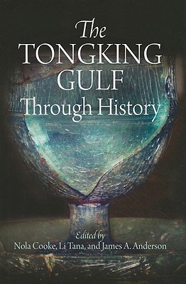 The Tongking Gulf Through History (Encounters with Asia)