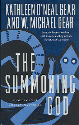 The Summoning God (The Anasazi Mysteries, Book 2)
