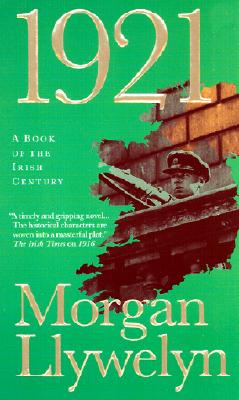 Image for 1921: The Great Novel of the Irish Civil War (Irish Century)