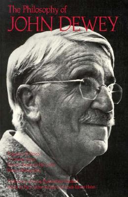 Image for The Philosophy of John Dewey (The Library of Living Philosophers, Vol. 1)
