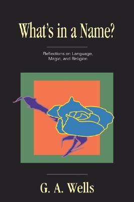 What's in a Name: Reflections on Language, Magic, and Religion
