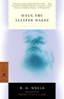 When the Sleeper Wakes (Modern Library Classics)