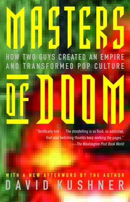 Image for Masters of Doom: How Two Guys Created an Empire and Transformed Pop Culture