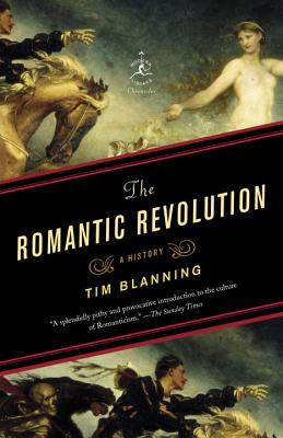 Image for The Romantic Revolution: A History (Modern Library Chronicles)