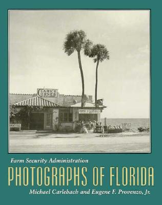 Image for Farm Security Administration Photographs of Florida