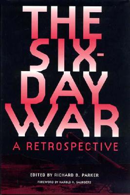 The Six-Day War: A Retrospective