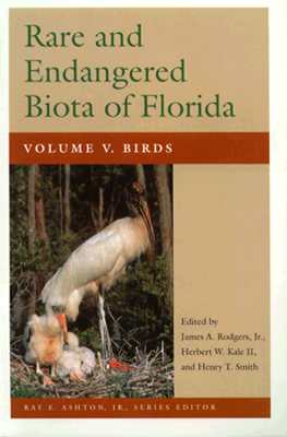 RARE AND ENDANGERED BIOTA OF FLORIDA: VOL. V. BIRDS