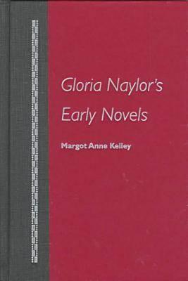 Gloria Naylor's Early Novels