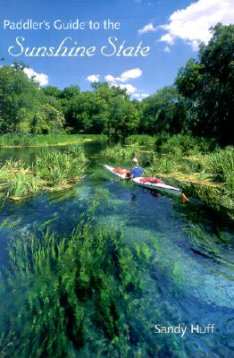 PADDLER'S GUIDE TO THE SUNSHINE STATE