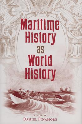 Image for MARITIME HISTORY AS WORLD HISTORY MARITIME HISTORY AS WORLD HISTORY