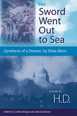 THE SWORD WENT OUT TO SEA: , BY DELIA ALTON