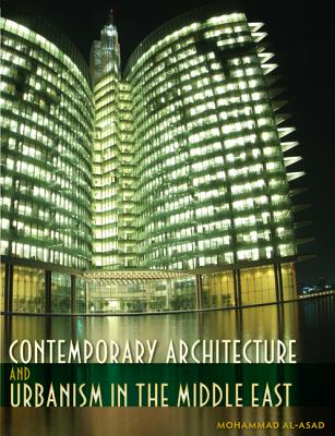 CONTEMPORARY ARCHITECTURE AND URBANISM IN THE MIDDLE EAST