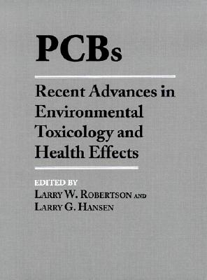 PCBs: Recent Advances in Environmental Toxicology and Health Effects