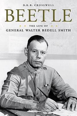 BEETLE, LIFE OF GENERAL WALTER BEDELL SMITH