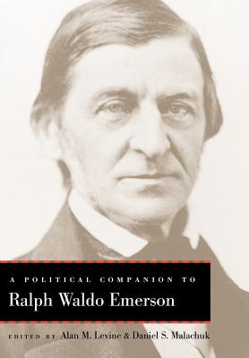 Image for A POLITICAL COMPANION TO RALPH WALDO EMERSON (POLITICAL COMPANIONS GR AM AU) A POLITICAL COMPANION TO RALPH WALDO EMERSON (POLITICAL COMPANIONS GR AM AU)